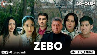 "ZEBO" MILLIY SERIAL 40-QISM