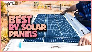 Best RV Solar Panels for Your Travel Trailer & Motorhome!