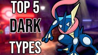 Top 5 Dark Type Pokemon!