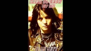 Joan Jett - '' HARD TO GROW UP '' ( NEW SONG )