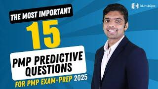 The Most Important PMP Predictive Questions For PMP Exam Prep 2025