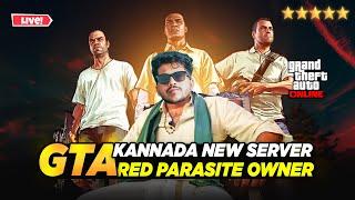 KANNADA GTA ROLE-PLAY NEW SERVER BY REDPARASITE MEETING!