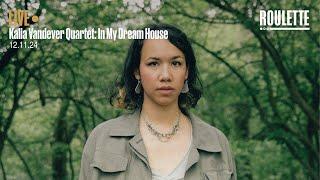 Kalia Vandever Quartet: In My Dream House