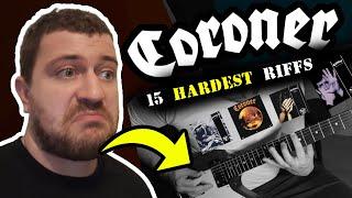 CORONER - 15 HARDEST GUITAR RIFFS