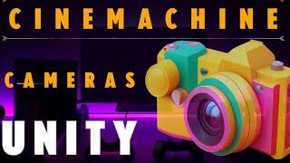 (Unity Series Part 9)  Unity Tutorial: Cinemachine and Cameras