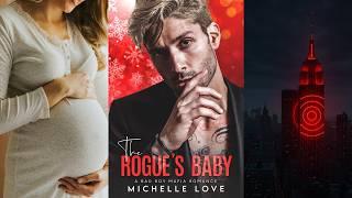  THE ROGUE'S BABY - Bad Boy Mafia Romance Audiobook  | Enemies to Lovers | Pregnancy Romance