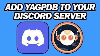 How to Add YAGPDB Bot to Discord | How to Add YAGPDB on Discord | YAGPDB Bot Discord