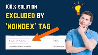 How To Fix Excluded by ‘Noindex’ Tag WordPress 2023 | Excluded By ‘Noindex’ Tag