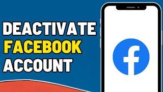 [2023] How to Deactivate Facebook Account ( New Update)