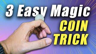 3 EASY Coin Tricks Anyone Can Do | Revealed