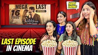 Last Episode Dekhny Cinema Gaye|Kabhi Main Kabhi Tum️|Sistrology