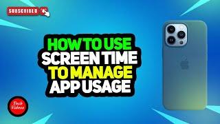 How to Use Screen Time to Manage App Usage - iPhone & iPad Tutorial & Parental Controls 2024