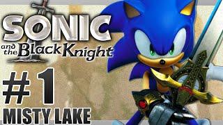 Sonic and the Black Knight Wii - ( 720p ) Part 1 - Misty Lake