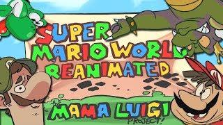 The Mama Luigi Project - Super Mario World Reanimated Collab 2017 (OFFICIAL VIDEO)