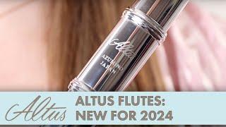 Altus Flutes: New For 2024 - What's Changed?