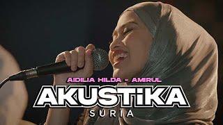 Aidilia Hilda - Amirul (LIVE) #Akustikasuria