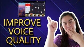 How to improve voice quality on your Android|Tagalog|Xris Tutorials