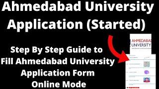 Ahmedabad University Application (Started)- How to Fill Ahmedabad University Application Online Mode