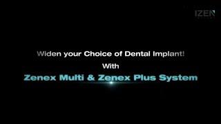 IZEN Implant ZENEX MULTI & PLUS System