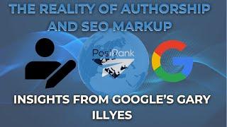 The Reality of Authorship and SEO Markup: Insights from Google’s Gary Illyes