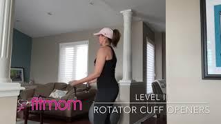 FITMOM Move of the Month- Rotator Cuff Opener Level II