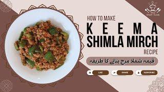 Keema Shimla Mirch Recipe | Minced Meat with Capsicum Curry by What Shall I Cook