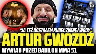 Artur GWÓŹDŹ - zmiany w karcie BABILON MMA 51 | Kontrakt GRZEBYKA | Relacje z PAWLAKIEM | High Kick