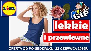 𝐋𝐈𝐃𝐋  Nowa Oferta od Poniedziałku 23.06.2025 | Lekkie i Przewiewne