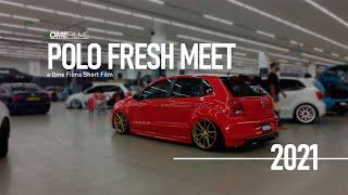 POLO FRESH MEET 2021 | OME Films