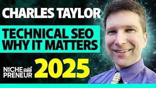 SEO Strategies with Charles Taylor: Technical SEO Insights & Ranking Tips