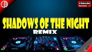 Shadows Of The Night ( TikTok VIRAL 2024 ) | Dj YuanBryan ReMix