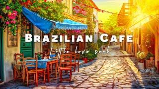 Brazilian Cafe Vibes - Relaxing Bossa Nova Instrumentals for a Wonderful Mood