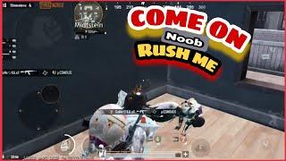 Come On Rush Me Noob  | PUBG mobile | Mrcheetah