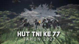 OPENING HUT TNI KE 77 TAHUN 2022