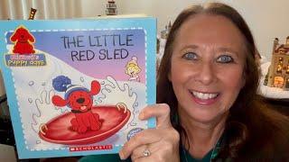 Clifford’s Puppy Days The Little Red Sled (a picture book read aloud)