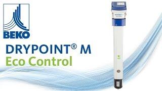 DRYPOINT® M Eco Control