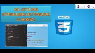 Styling Hyperlinks by pseudo classes | Visited Link | Active link | Hover link