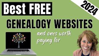 Top 25 Genealogy Sites: FREE & Worth Paying For! (2024)