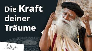 Wie Tantra die Kraft der Träume nutzt | Sadhguru