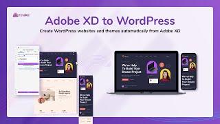 Adobe XD to WordPress websites and themes automagically. Free forever. No code required.