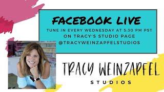 Free Wednesday Art Demo LIVE with Tracy, Wednesday, March 29th at 5:30 pm PST