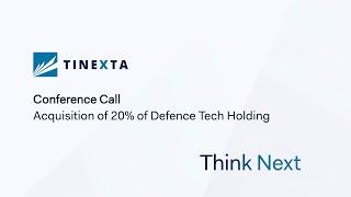 Conference Call | Acquisition of 20% of Defence Tech Holding