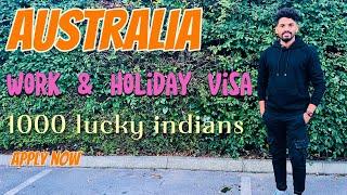 Australia work and holiday visa | 1000 lucky Indians | Apply now | how to apply | Malayalam