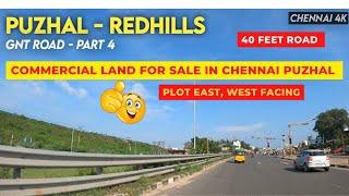 Commercial Land For Sale in Chennai Puzhal Balaji Nagar- 40 feet Road Plot East, West facing