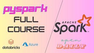 PySpark Full Course using Azure Databricks | Spark SQL and DataFrames