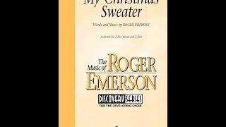 My Christmas Sweater (2-Part Choir) - Words and Music by Roger Emerson