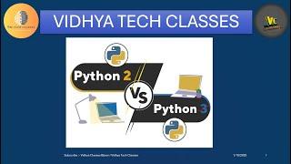 Python VTC Day3 Python2 vs Python3 | Difference Between Python2 and Python3