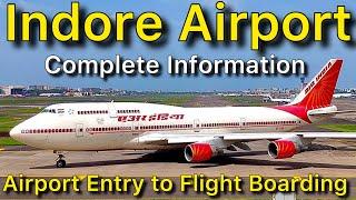 Indore Airport Entry Gate to Flight Boarding Complete Information