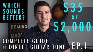 Complete Guide to Direct Guitar Tone - Episode 1