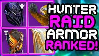 Destiny - Ranking ALL 11 HUNTER Raid Armor Sets!!